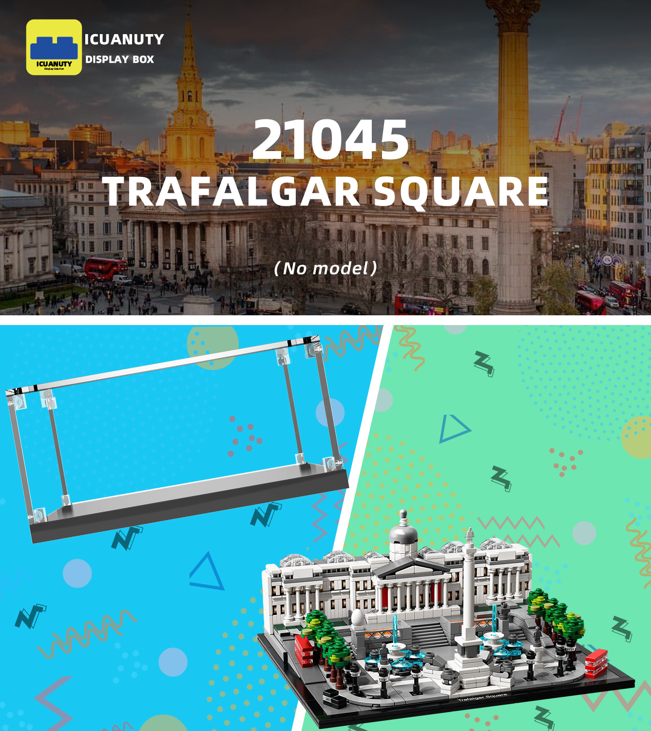 Display Case for Lego Architecture Trafalgar Square 21045