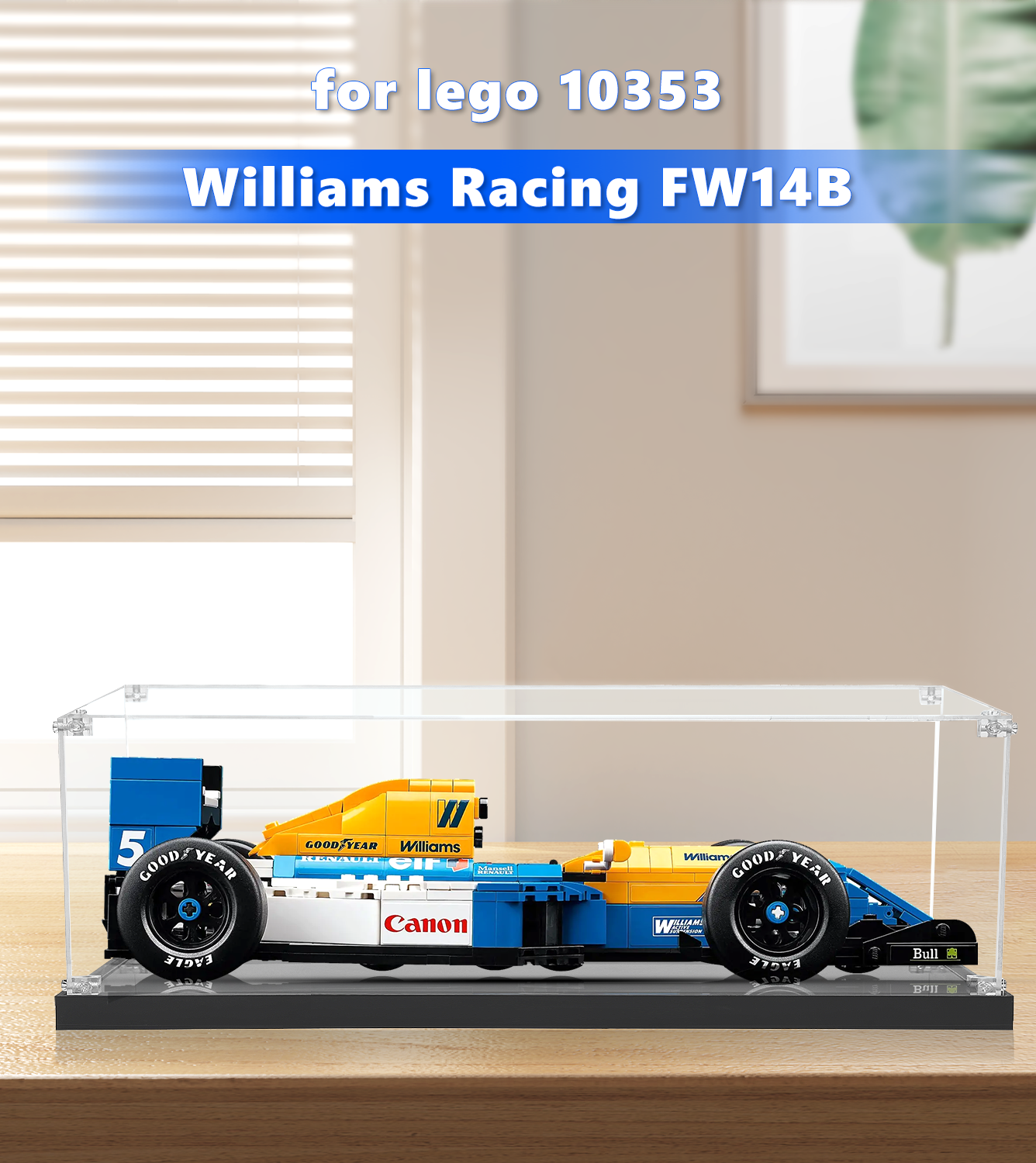 Protective acrylic display case for LEGO® Williams Racing FW14B (10353), keeping the model dust-free and well-preserved